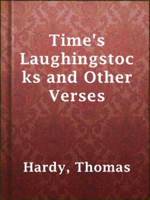 cover image of Time's Laughingstocks and Other Verses